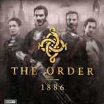 The Order 1886