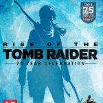 Rise of the Tomb Raider: 20 Year Celebration