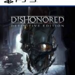 Dishonored Definitive Edition  - Classic
