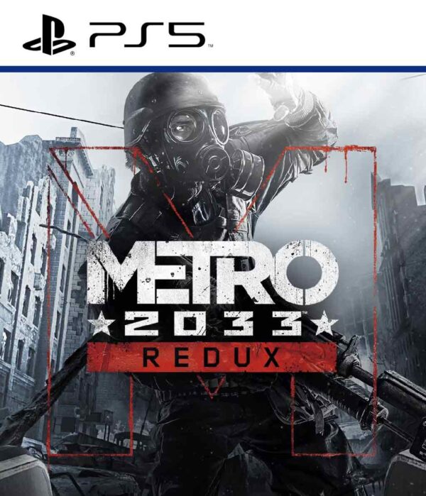 Metro 2033 Redux  - Classic