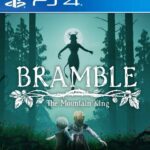 Bramble: The Mountain King